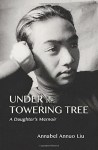 UNDER THE TOWERING TREE-Liu-COVER